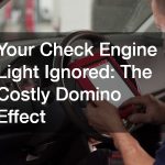 Your Check Engine Light Ignored: The Costly Domino Effect